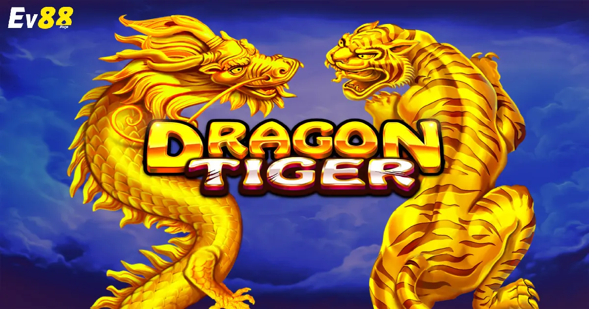 Game Rồng Hổ EV88 – Trò Chơi Đơn Giản Và Đầy Kịch Tính 2 Cách Chơi Game Rồng Hổ & Những Quy Tắc Cần Biết