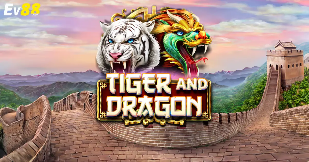 Game Rồng Hổ EV88 – Trò Chơi Đơn Giản Và Đầy Kịch Tính 5 Chiến Thuật Đánh Rồng Hổ Giúp Bạn Kiếm Tiền Hiệu Quả