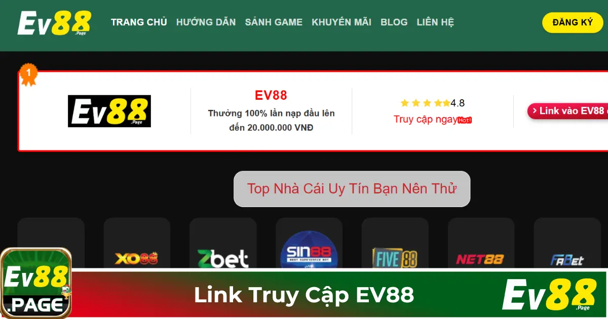 Link Truy Cập EV88 – Cập Nhật Đường Dẫn Chính Thức Mới 1 Tại Sao Cần Link Truy Cập Mới Khi Vào EV88?