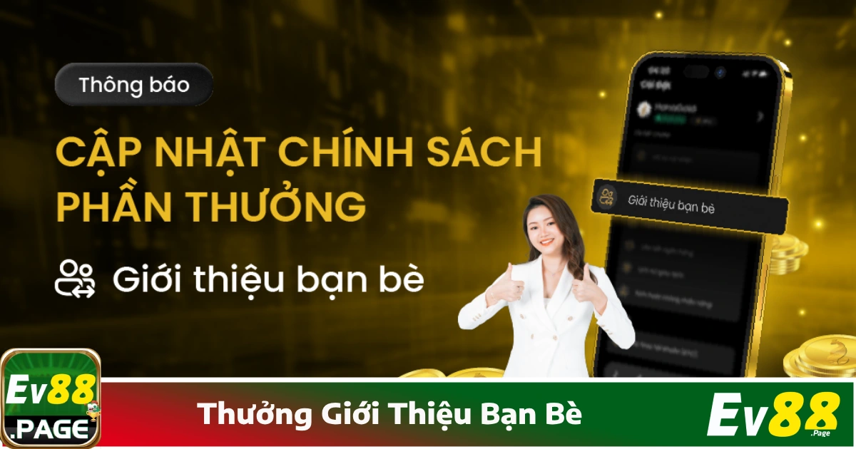 Thưởng Giới Thiệu Bạn Bè EV88 – Nhận Hoa Hồng Cực Khủng 3 Hướng dẫn lấy link giới thiệu & gửi đến bạn bè